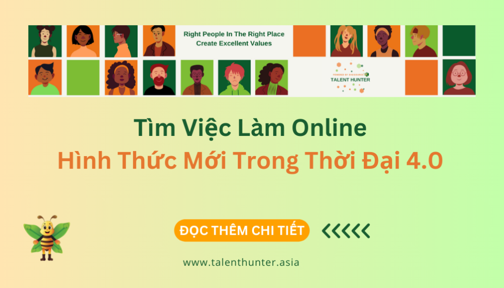 Tìm việc làm online – Cách mạng tuyển dụng số trong thời đại mới | TalentHunter Asia